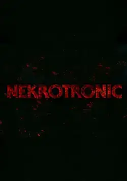 Некромант / Nekrotronic (2018) фильм скачать через торрет бесплатно в хорошем качестве