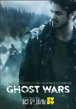 Призрачные войны / Ghost Wars (2017) cериал скачать через торрет бесплатно в хорошем качестве