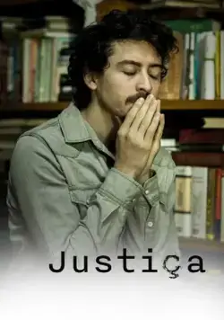 Справедливость / Justiça (2016) cериал скачать через торрет бесплатно в хорошем качестве