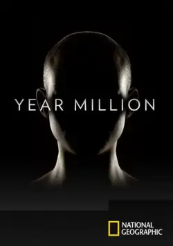Через миллион лет / Year Million (2017) cериал скачать через торрет бесплатно в хорошем качестве