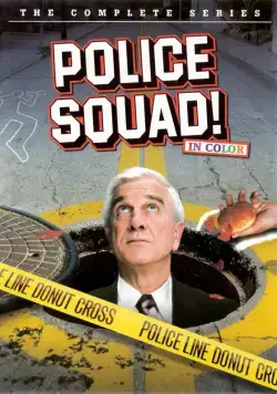 Полицейский отряд! / Police Squad! (1982) cериал скачать через торрет бесплатно в хорошем качестве