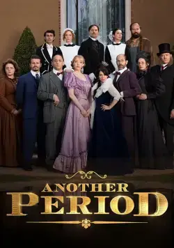 Те самые дни / Another Period (2013) cериал скачать через торрет бесплатно в хорошем качестве