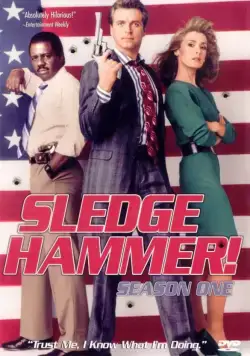 Кувалда / Sledge Hammer! (1986) cериал скачать через торрет бесплатно в хорошем качестве