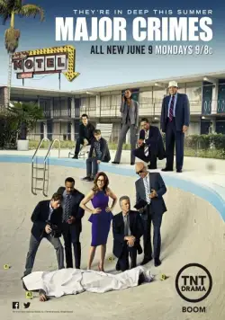 Особо Тяжкие Преступления / Major Crimes (2012) cериал скачать через торрет бесплатно в хорошем качестве