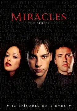 Святой дозор / Miracles (2003) cериал скачать через торрет бесплатно в хорошем качестве
