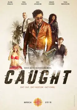 В западне / Caught (2018) cериал скачать через торрет бесплатно в хорошем качестве
