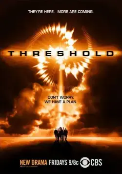Предел / Threshold (2005) cериал скачать через торрет бесплатно в хорошем качестве