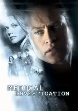 Медицинское расследование / Medical Investigation (2004) cериал скачать через торрет бесплатно в хорошем качестве