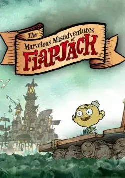 Удивительные злоключения Флэпджека / The Marvelous Misadventures of Flapjack (2008) cериал мультфильм скачать через торрет бесплатно в хорошем качестве