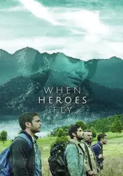 Когда летают герои / When Heroes Fly (2018) cериал скачать через торрет бесплатно в хорошем качестве