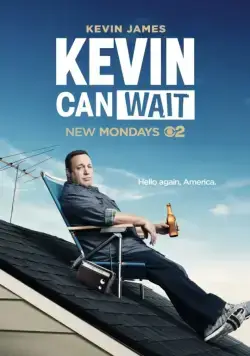 Кевин подождет / Kevin Can Wait (2016) cериал скачать через торрет бесплатно в хорошем качестве