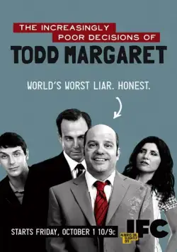 Роковые ошибки Тодда Маргарета / The Increasingly Poor Decisions of Todd Margaret (2009) cериал скачать через торрет бесплатно в хорошем качестве