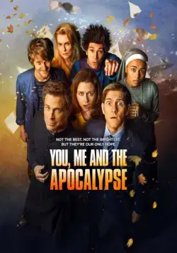 Ты, я и апокалипсис / You, Me and the Apocalypse (2015) cериал скачать через торрет бесплатно в хорошем качестве