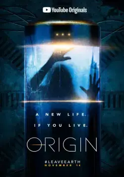Происхождение / Origin (2018) cериал скачать через торрет бесплатно в хорошем качестве