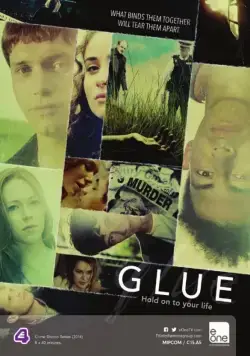 Клей / Glue (2014) cериал скачать через торрет бесплатно в хорошем качестве