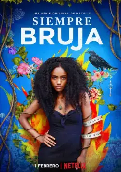 Всегда ведьма / Siempre Bruja (2019) cериал скачать через торрет бесплатно в хорошем качестве