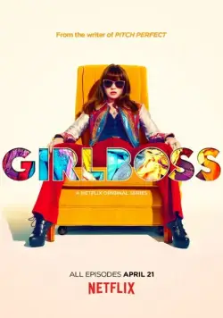 Чикабосс / #Girlboss (2017) cериал скачать через торрет бесплатно в хорошем качестве