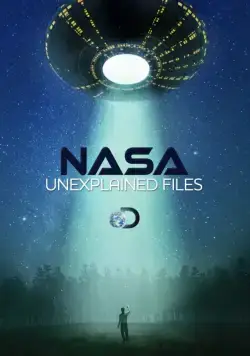 НАСА: Необъяснимые материалы / NASA's Unexplained Files (2012) cериал скачать через торрет бесплатно в хорошем качестве