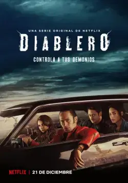 Диаблеро / Diablero (2018) cериал скачать через торрет бесплатно в хорошем качестве