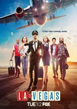 Из Лос-Анджелеса в Вегас / LA to Vegas (2018) cериал скачать через торрет бесплатно в хорошем качестве