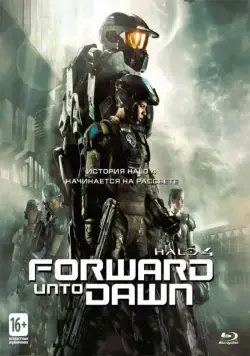 Halo 4: Идущий к рассвету / Halo 4: Forward Unto Dawn (2012) cериал скачать через торрет бесплатно в хорошем качестве