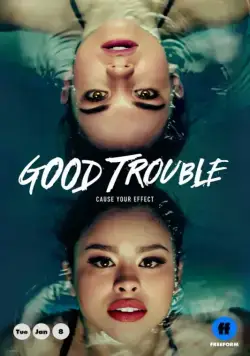 Приятные хлопоты / Good Trouble (2019) cериал скачать через торрет бесплатно в хорошем качестве