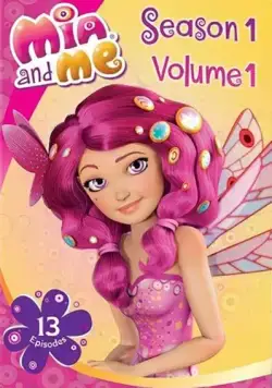 Миа и я / Mia and Me (2011) cериал мультфильм скачать через торрет бесплатно в хорошем качестве