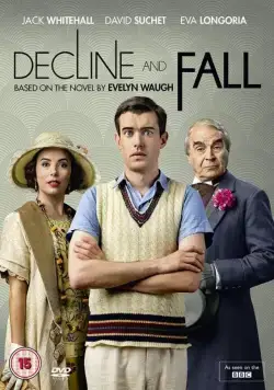 Упадок и разрушение / Decline and Fall (2017) cериал скачать через торрет бесплатно в хорошем качестве