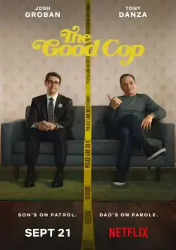 Хороший коп / The Good Cop (2018) cериал скачать через торрет бесплатно в хорошем качестве