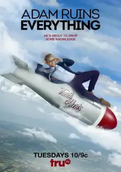 Адам портит всё / Adam Ruins Everything (2015) cериал скачать через торрет бесплатно в хорошем качестве