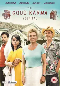 Госпиталь «Хорошая карма» / The Good Karma Hospital (2017) cериал скачать через торрет бесплатно в хорошем качестве