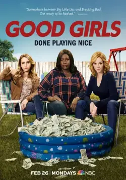 Хорошие девчонки / Good Girls (2018) cериал скачать через торрет бесплатно в хорошем качестве