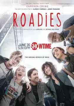 Гастролёры / Roadies (2016) cериал скачать через торрет бесплатно в хорошем качестве