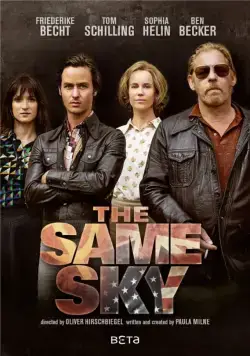 Под одним небом / The Same Sky (2017) cериал скачать через торрет бесплатно в хорошем качестве