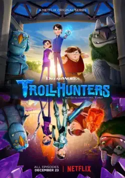 Охотники на троллей / Trollhunters (2016) cериал мультфильм скачать через торрет бесплатно в хорошем качестве