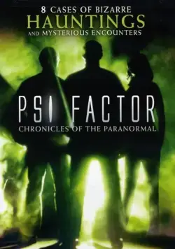 Пси Фактор: Хроники паранормальных явлений / PSI Factor: Chronicles of the Paranormal (1996) cериал скачать через торрет бесплатно в хорошем качестве