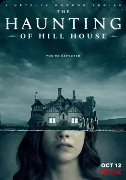 Призраки дома на холме / The Haunting of Hill House (2018) cериал скачать через торрет бесплатно в хорошем качестве