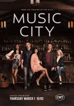 Музыкальный город / Music City (2018) cериал скачать через торрет бесплатно в хорошем качестве