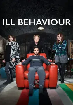 Больное поведение / Ill Behaviour (2017) cериал скачать через торрет бесплатно в хорошем качестве