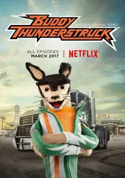 Бадди Громанутый / Buddy Thunderstruck (2017) cериал мультфильм скачать через торрет бесплатно в хорошем качестве