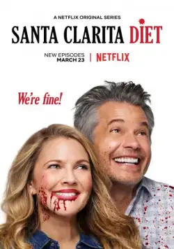 Диета из Санта-Клариты / Santa Clarita Diet (2017) cериал скачать через торрет бесплатно в хорошем качестве