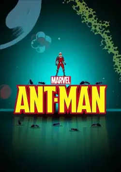 Человек-муравей / Marvel's Ant-Man (2017) cериал мультфильм скачать через торрет бесплатно в хорошем качестве