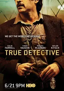 Настоящий детектив / True Detective (2015) cериал скачать через торрет бесплатно в хорошем качестве