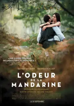 Запах мандарина / L'odeur de la mandarine (2015) фильм скачать через торрет бесплатно в хорошем качестве