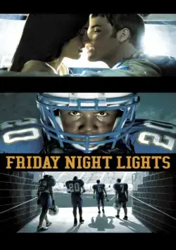 Огни ночной пятницы / Friday Night Lights (2006) cериал скачать через торрет бесплатно в хорошем качестве
