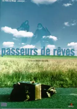 Перевозчики снов / Passeurs de rêves (2000) фильм скачать через торрет бесплатно в хорошем качестве