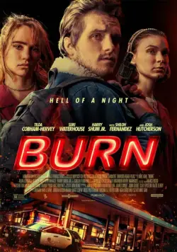 Игра с огнем / Burn (2019) фильм скачать через торрет бесплатно в хорошем качестве