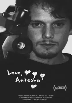 С любовью, Антоша / Love, Antosha (2019) фильм скачать через торрет бесплатно в хорошем качестве