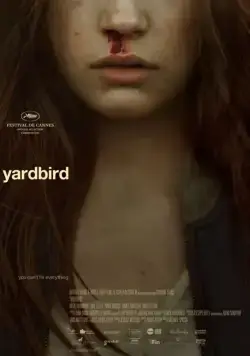 Птичка в клетке / Yardbird (2012) фильм скачать через торрет бесплатно в хорошем качестве