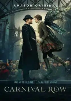 Карнивал Роу / Carnival Row (2019) cериал скачать через торрет бесплатно в хорошем качестве